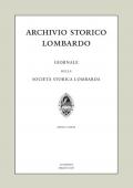 Archivio storico lombardo. Giornale della Società storica lombarda (2020). Vol. 25