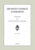 Archivio storico lombardo. Giornale della Società storica lombarda (2021). Vol. 26