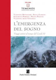 L' emergenza del sogno. Viaggi onirici al tempo del Covid-19