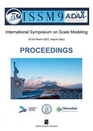 AIDAA-ISSM9 International Symposium on Scale Modeling. Proceedings (02-04 March 2022, Napoli Italy)