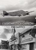 L'aeronautica Caproni Predappio