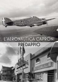 L'aeronautica Caproni Predappio