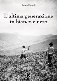 L' ultima generazione in bianco e nero