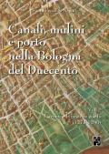 Canali, mulini e porto nella Bologna del Duecento. Vol. 2