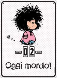 Calendario perpetuo Mafalda. Oggi mordo Pink