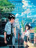 Animeteca. La guida completa ai film anime