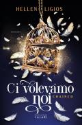 Ci volevamo noi. Chained