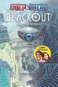 Blackout. L'ultimo mondo. Timeport