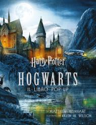 Harry Potter. Hogwarts. Il libro pop-up