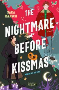 Regni in festa. The nightmare before Kissmas