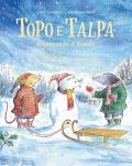 Topo e Talpa. Aspettando il Natale. Ediz. a colori