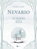 Nevario. Le forme della neve. Ediz. a colori