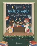 Notte di Natale in libreria. Ediz. illustrata