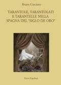 Tarantole, tarantolati e tarantelle nella Spagna del «Siglo de oro»