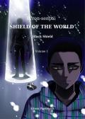 Black shield. Shield of the world. Vol. 1