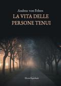 La vita delle persone tenui