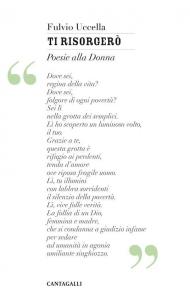 Ti risorgerò. Poesie alla donna