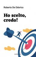 Ho scelto, credo!