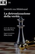 La detronizzazione della verità