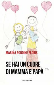 Se hai un cuore di mamma e papà