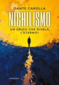Nichilismo. Un grido che rivela l'eterno?