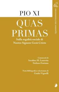Quas primas. Sulla regalità sociale di nostro Signore Gesù Cristo