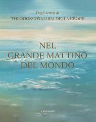 Nel grande mattino del mondo