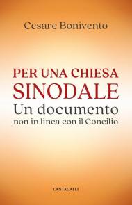 Per una chiesa sinodale. Un documento non in linea con il Concilio
