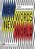 New words new world. Ediz. italiana
