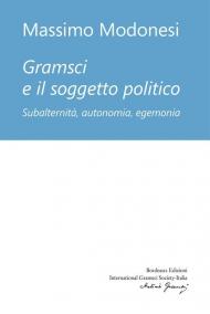 Gramsci e il soggetto politico