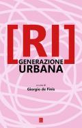 [Ri]generazione urbana