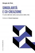 Singolarità e co-creazione. Il ruolo dell'arte nella costruzione della città