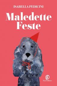 Maledette feste