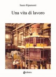 Una vita di lavoro