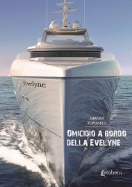 Omicidio a bordo della Evelyne