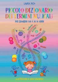 Piccolo dizionario dei termini musicali per bambini dai 6 ai 10 anni