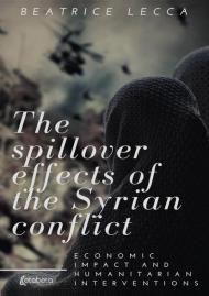 The spillover effects of the Syrian conflict. Economic impact and humanitarian interventions