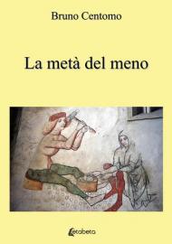 La metà del meno