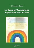 Le orme e l'arcobaleno di pensieri e stati d'animo