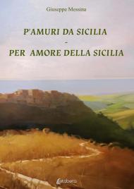 P'amuri da Sicilia-Per amore della Sicilia