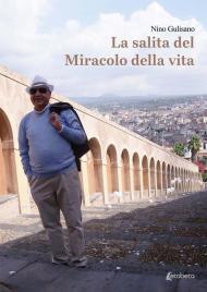 La salita del miracolo della vita