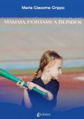 Mamma, portami a beisbol