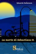 Morte di Sebastiano N. (La)