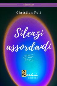 Silenzi assordanti