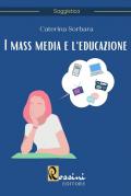 I mass media e l'educazione