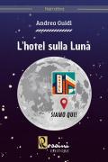 L' hotel sulla luna