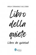 Libro della quiete. Libro de quietud