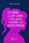 Donne con una valigia piena di speranze