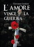 L' amore vince la guerra