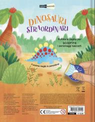 Dinosauri straordinari. Animali nascosti. Ediz. a colori. Con piccola torcia